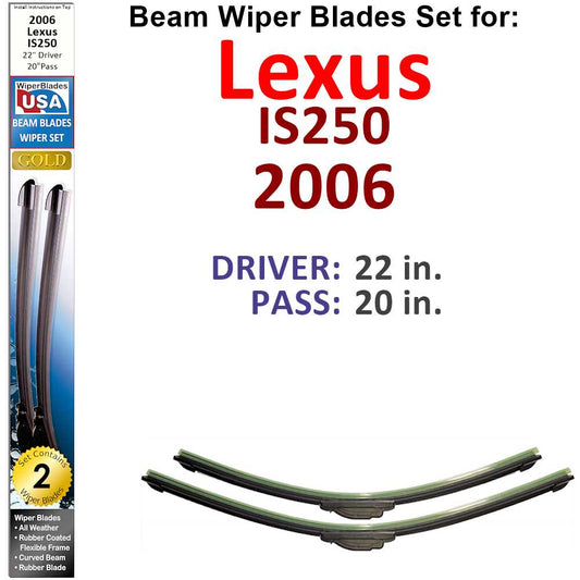 Beam Wiper Blades for 2006 Lexus IS250 (Set of 2)